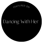 Featured on Dancing With Her